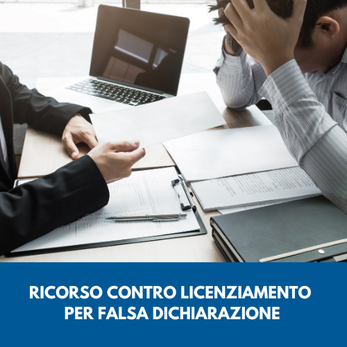 Licenziamento per falsa dichiarazione
